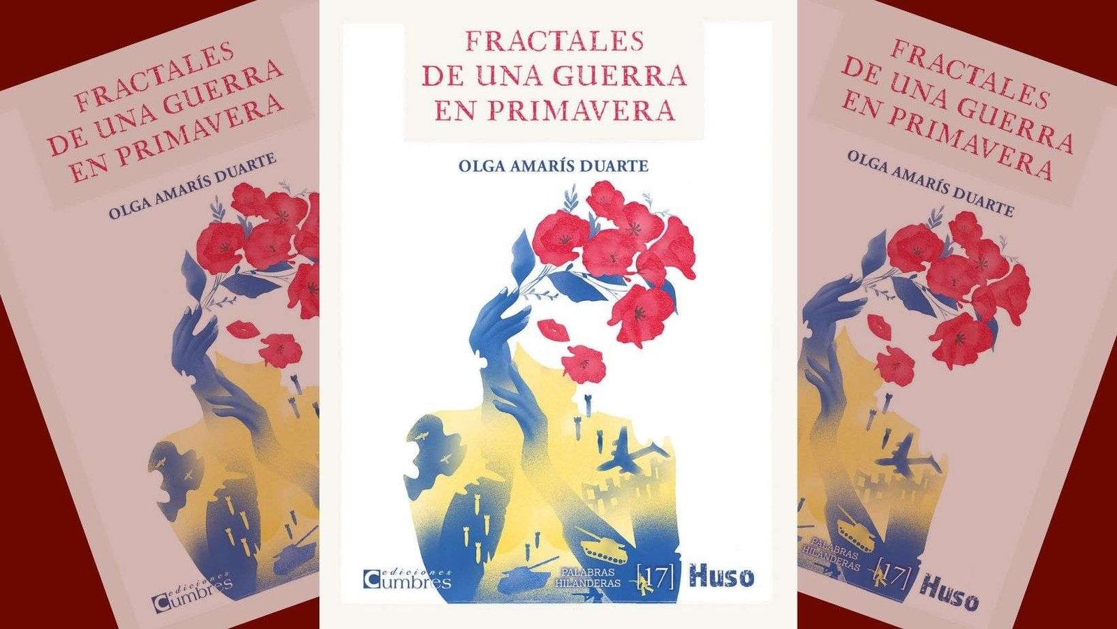 Sobre la inutilidad de las contiendas: una reseña de «Fractales de una guerra en primavera», de Olga Amarís Duarte
